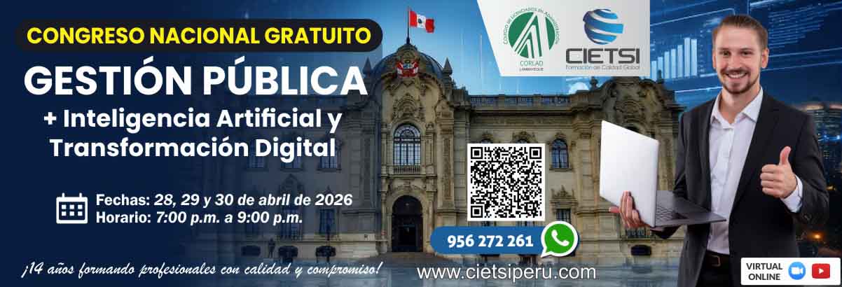 CONGRESO NACIONAL DE GESTIÓN PÚBLICA, INTELIGENCIA ARTIFICIAL Y TRANSFORMACIÓN DIGITAL 2026