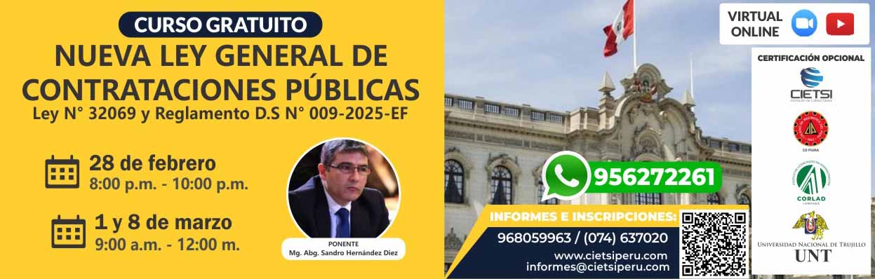 CURSO DE ACTUALIZACIÓN NUEVA LEY GENERAL DE CONTRATACIONES PÚBLICAS LEY 32069 Y REGLAMENTO D.S 009-2025-EF