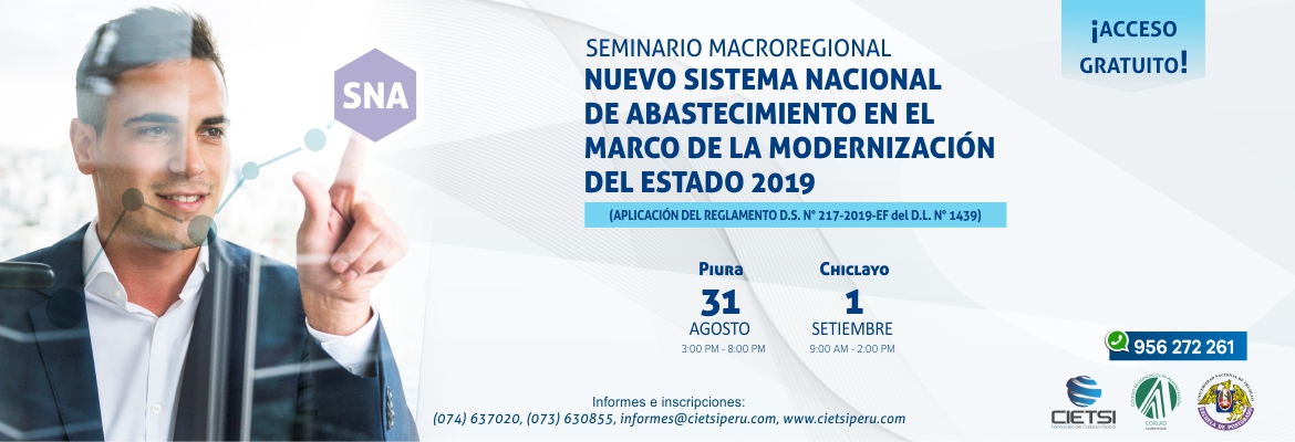 SEMINARIO MACROREGIONAL NUEVO SISTEMA NACIONAL DE ABASTECIMIENTO EN EL MARCO DE LA MODERNIZACIÓN DEL ESTADO 2019