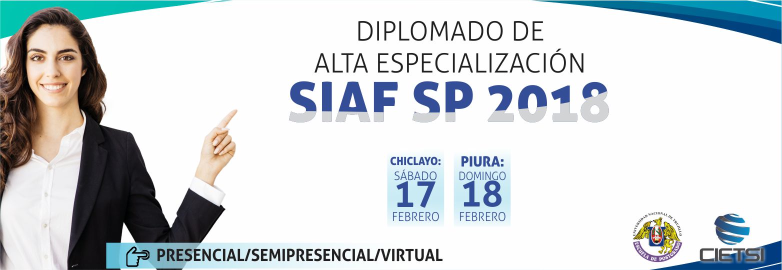 DIPLOMADO DE ALTA ESPECIALIZACIÓN EN SIAF 2018