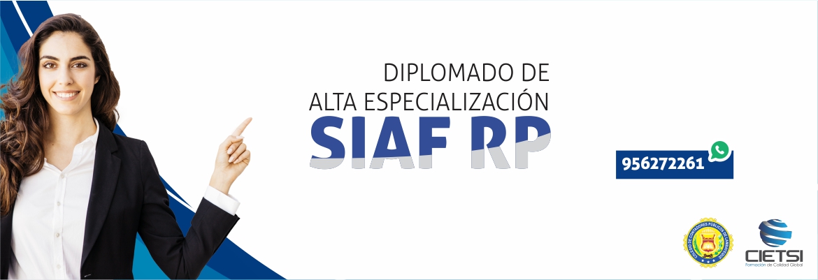 DIPLOMADO DE ALTA ESPECIALIZACIÓN SIAF RP 2019 (NUEVO) - 2DA EDICIÓN