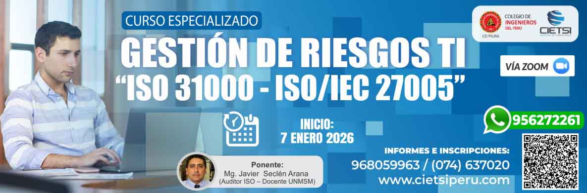 CURSO ESPECIALIZADO GESTIÓN DE RIESGOS DE SEGURIDAD DE LA INFORMACIÓN ALINEADO A LAS NORMAS ISO 31000 E ISO IEC 27005 EDICIÓN 2026