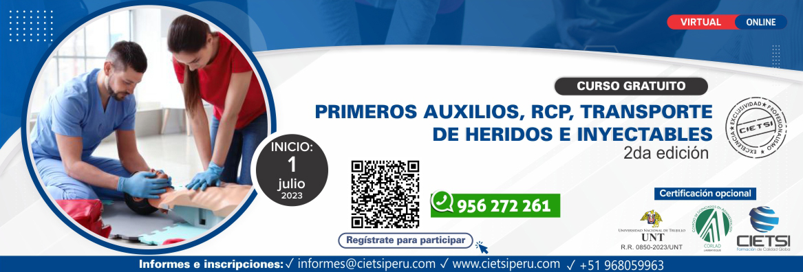 CURSO EN PRIMEROS AUXILIOS, RCP, TRANSPORTE DE HERIDOS E INYECTABLES 2DA EDICIÓN 2023