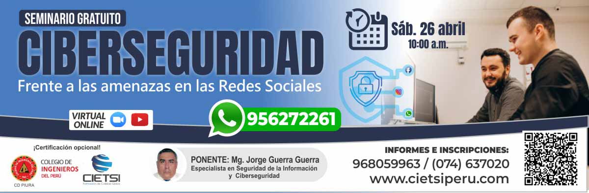 SEMINARIO GRATUITO CIBERSEGURIDAD FRENTE A LAS AMENAZAS EN LAS REDES SOCIALES