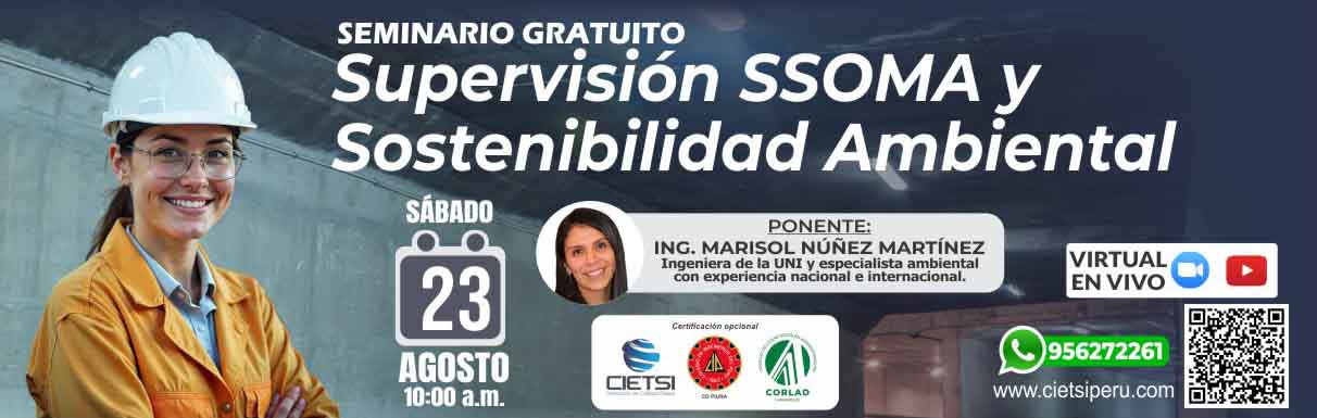SEMINARIO GRATUITO SUPERVISIÓN SSOMA Y SOSTENIBILIDAD AMBIENTAL 2025