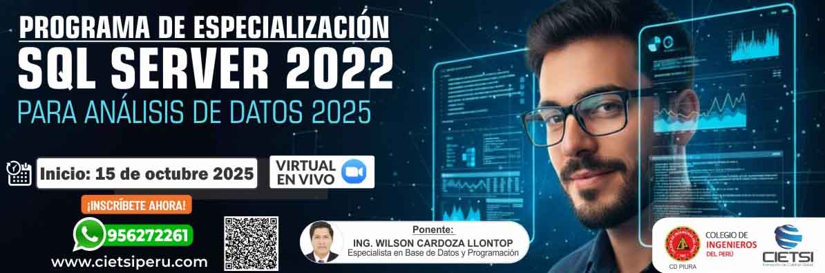 PROGRAMA DE ESPECIALIZACIÓN SQL SERVER 2022 PARA ANÁLISIS DE DATOS 2025